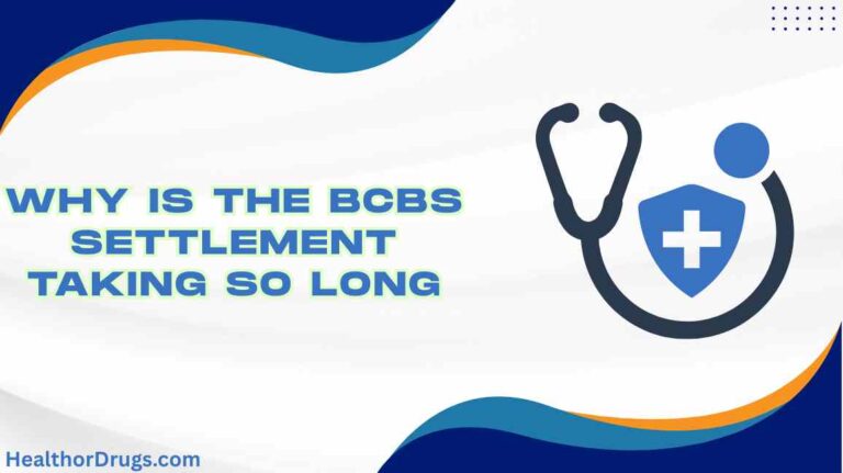 Why Is the BCBS Settlement Taking So Long?
