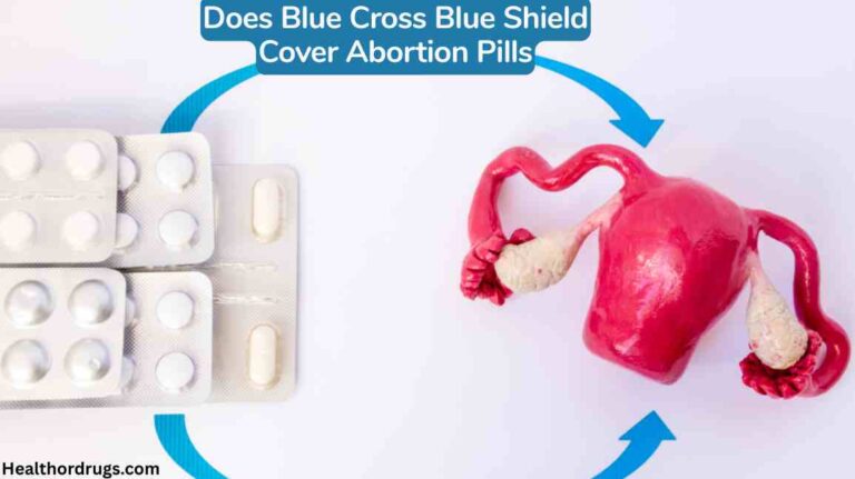 Does Blue Cross Blue Shield Cover Abortion Pills?